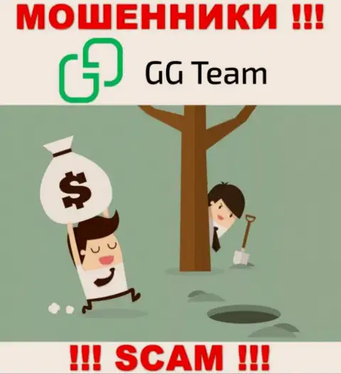 В конторе GG Team Вас будет ждать потеря и стартового депозита и дополнительных денежных вложений - это ОБМАНЩИКИ !