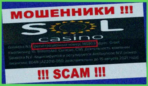В internet сети орудуют шулера Sol Casino !!! Их номер регистрации: 140803