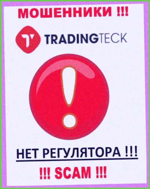 На информационном портале мошенников TradingTeck Com нет ни слова о регулирующем органе этой организации !!!