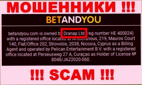 Мошенники BetandYou не скрыли свое юр лицо - это Dranap Ltd