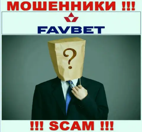 На web-ресурсе организации FavBet не сказано ни слова о их непосредственных руководителях - это МОШЕННИКИ !!!