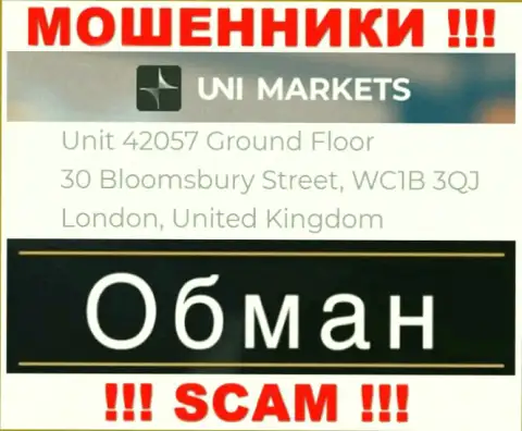 Юридический адрес организации UNI Markets на официальном web-сервисе - липовый !!! БУДЬТЕ ОЧЕНЬ ОСТОРОЖНЫ !!!