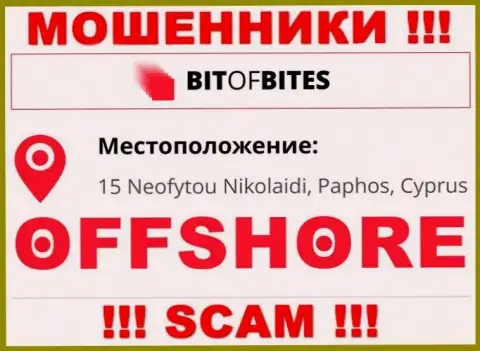 Организация Bit Of Bites пишет на сайте, что расположены они в оффшоре, по адресу: 15 Neofytou Nikolaidi, Paphos, Cyprus