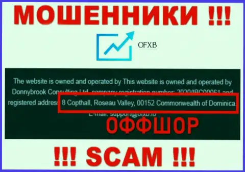 Контора OFXB пишет на сайте, что находятся они в оффшорной зоне, по адресу: 8 Copthall, Roseau Valley, 00152 Commonwealth of Dominica