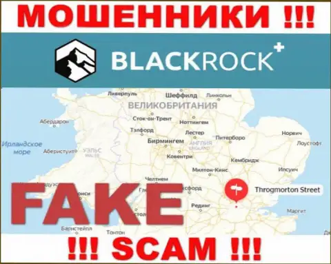 Black Rock Plus не собираются нести ответственность за свои мошеннические уловки, именно поэтому информация о юрисдикции фейковая
