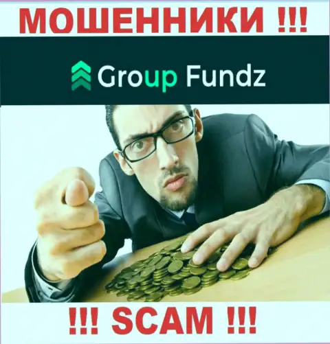 Захотели найти дополнительный доход в интернете с ворами Group Fundz - это не выйдет точно, ограбят