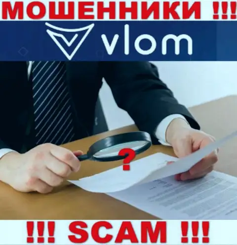 Vlom - МОШЕННИКИ !!! Не имеют лицензию на ведение своей деятельности