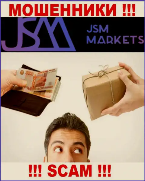 В брокерской компании JSM-Markets Com лишают денег доверчивых игроков, заставляя перечислять денежные средства для оплаты комиссий и налога