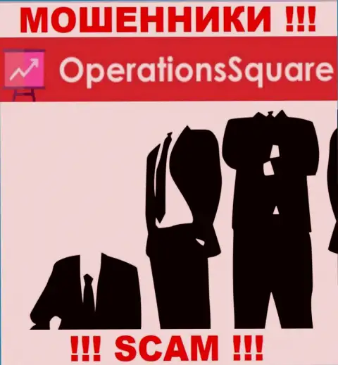 Перейдя на интернет-портал ворюг Operation Square Вы не отыщите никакой информации о их директорах