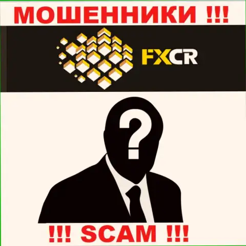 Изучив онлайн-ресурс мошенников FXCR Limited Вы не сумеете отыскать никакой информации о их руководстве