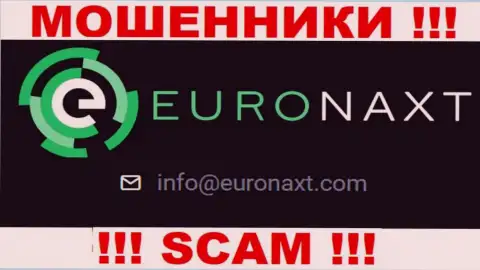 На портале EuroNaxt Com, в контактных сведениях, размещен е-мейл данных internet мошенников, не стоит писать, оставят без денег
