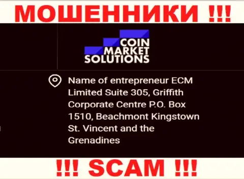 CoinMarketSolutions - это МОШЕННИКИ, спрятались в оффшоре по адресу: Suite 305, Griffith Corporate Centre P.O. Box 1510, Beachmont Kingstown St. Vincent and the Grenadines