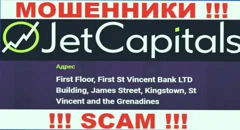 Jet Capitals - это ЖУЛИКИ, спрятались в офшорной зоне по адресу: First Floor, First St Vincent Bank LTD Building, James Street, Kingstown, St Vincent and the Grenadines