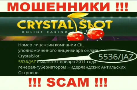 Crystal Slot показали на интернет-сервисе лицензию конторы, но это не мешает им воровать финансовые средства