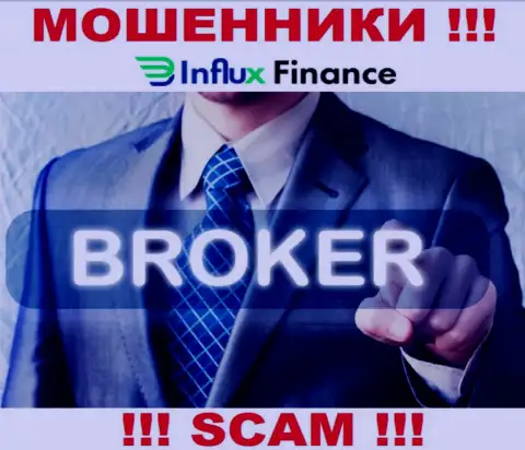 Деятельность мошенников InFluxFinance: Брокер - это ловушка для неопытных людей