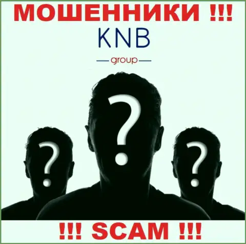 Нет ни малейшей возможности выяснить, кто является руководством компании KNB Group - это стопроцентно мошенники