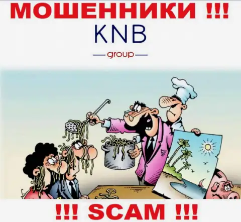Не соглашайтесь на предложения работать совместно с компанией KNB-Group Net, кроме грабежа финансовых активов ожидать от них и нечего
