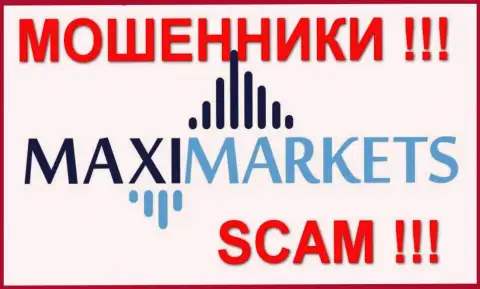 МаксиМаркетс (Maxi-Markets) - достоверные отзывы - МОШЕННИКИ !!! SCAM !!!